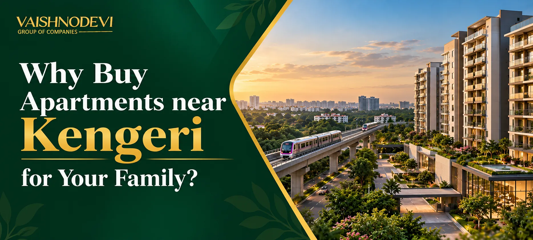 Why Buy Apartments near Kengeri for Your Family?